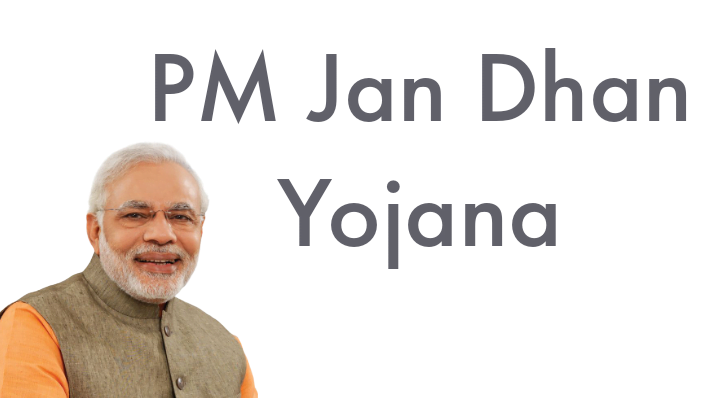 PM Jan Dhan Yojana