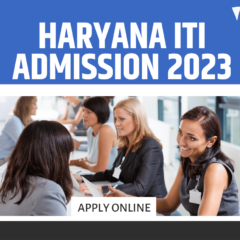 Haryana ITI Admission 2023